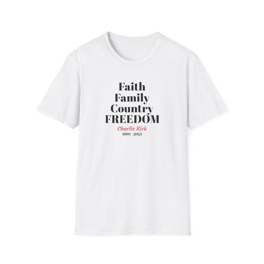 Charlie Kirk Faith Family Country Freedom Unisex T-Shirt