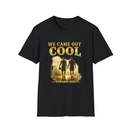 We Came Out Cool T-Shirt — 'Look What Happened' Humorous Vintage Crew Tee