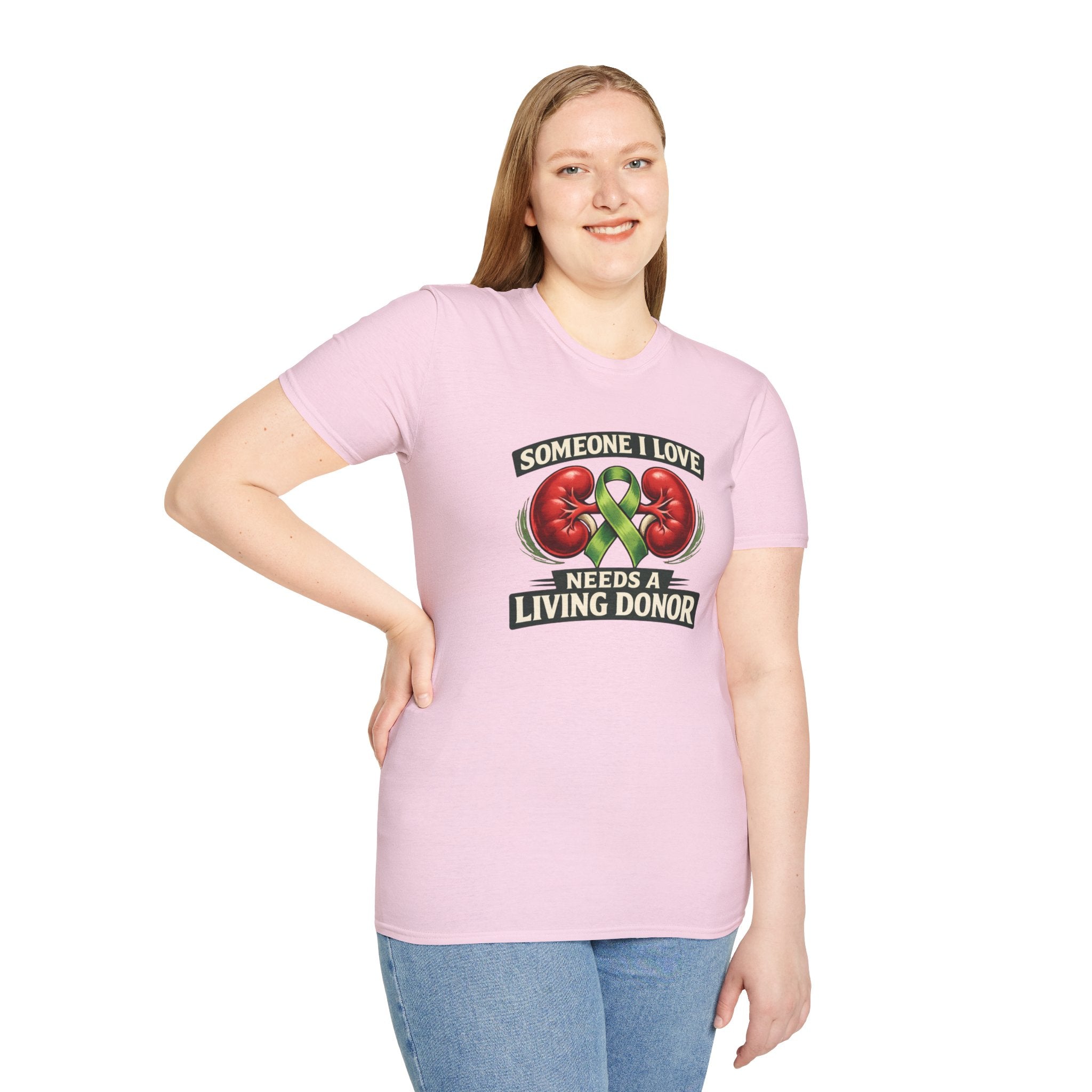 Living Donor Awareness T-Shirt — "Someone I Love Needs a Living Donor" Kidney Transplant Support Tee