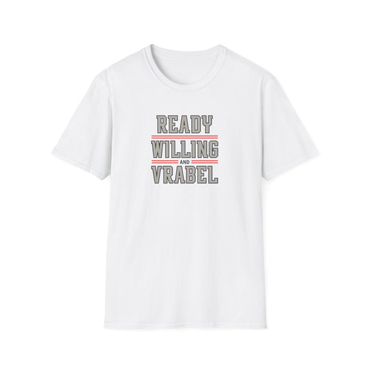 Ready Willing and Vrabel T-Shirt — Football Coach Tribute Tee