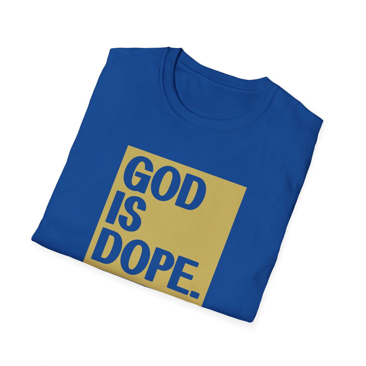 God is Dope - Unisex Softstyle T-Shirt
