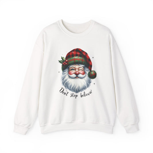 Santa Don't Stop Believing Unisex Sweatshirt