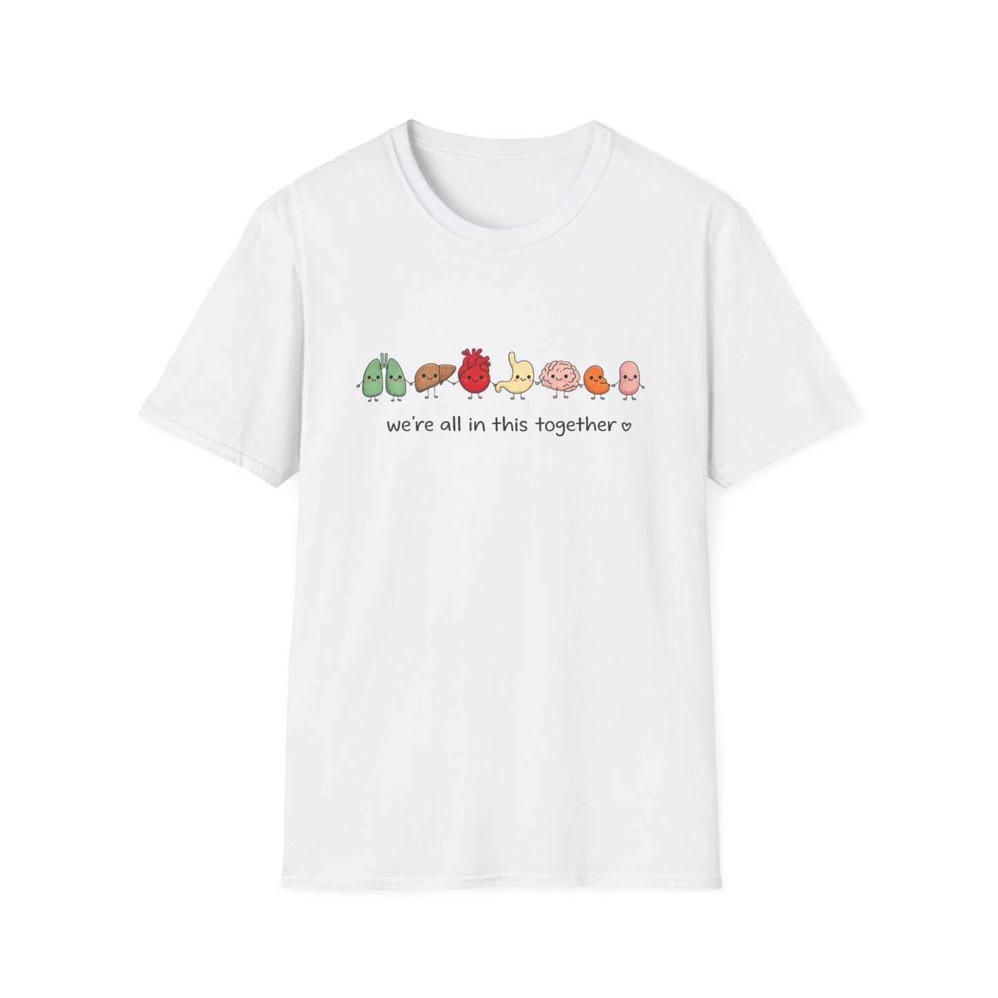 We're All in This Together Cute Organ Organs T-Shirt HEATHER COLORS