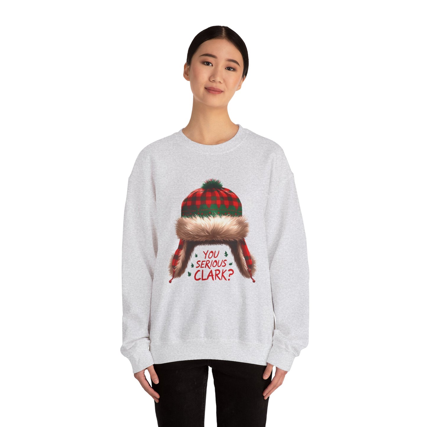 You Serious Clark? Funny Christmas Sweatshirt
