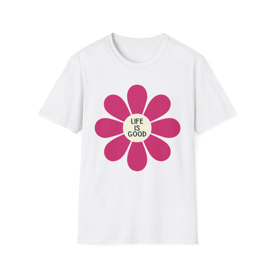 Life Is Good - Unisex Softstyle T-Shirt