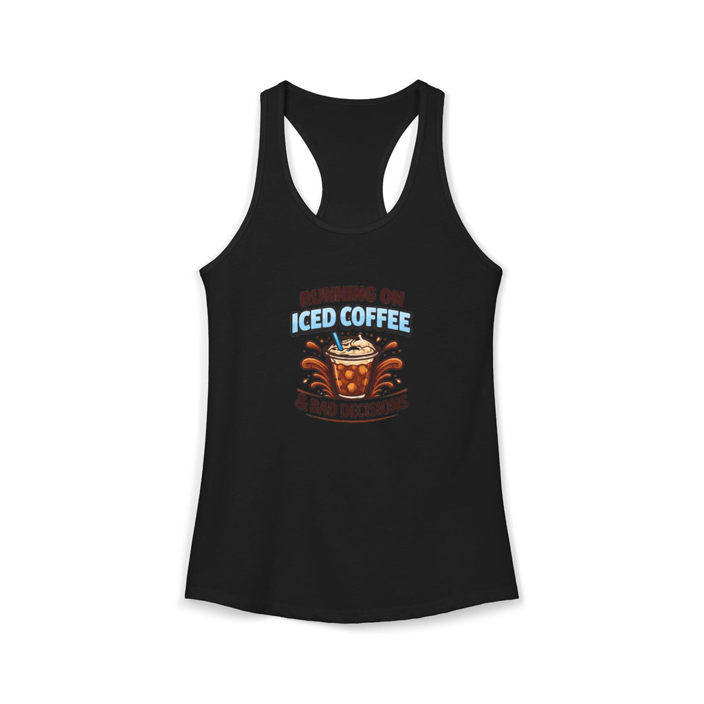Running on Iced Coffee and Bad Decisions Racerback Tank — Funny Women's Workout Tank