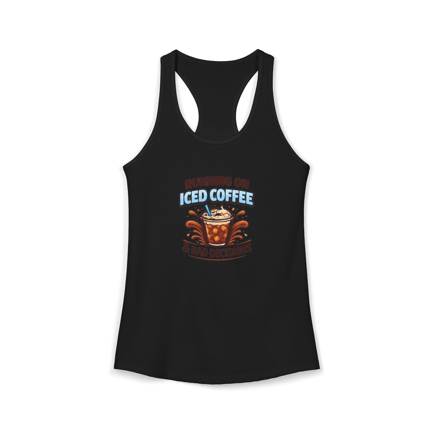 Running on Iced Coffee and Bad Decisions Racerback Tank — Funny Women's Workout Tank