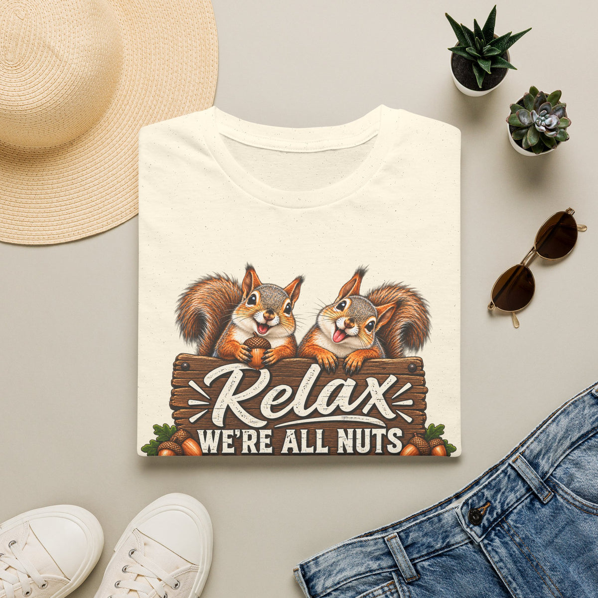 Relax, We’re All Nuts – Funny Squirrel Graphic Tee