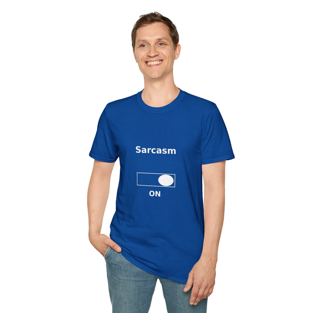 Sarcasm On T-Shirt — Funny Sarcastic Graphic Tee