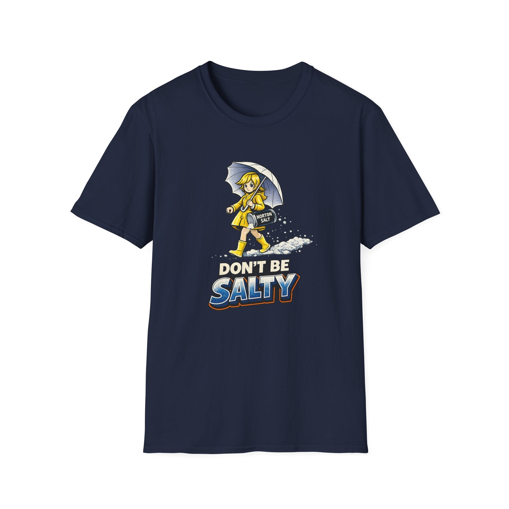 Don’t Be Salty Morton Salt Girl T-Shirt