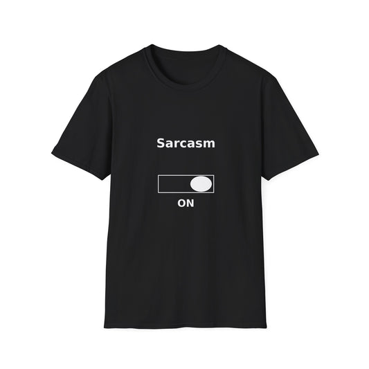 Sarcasm On T-Shirt — Funny Sarcastic Graphic Tee