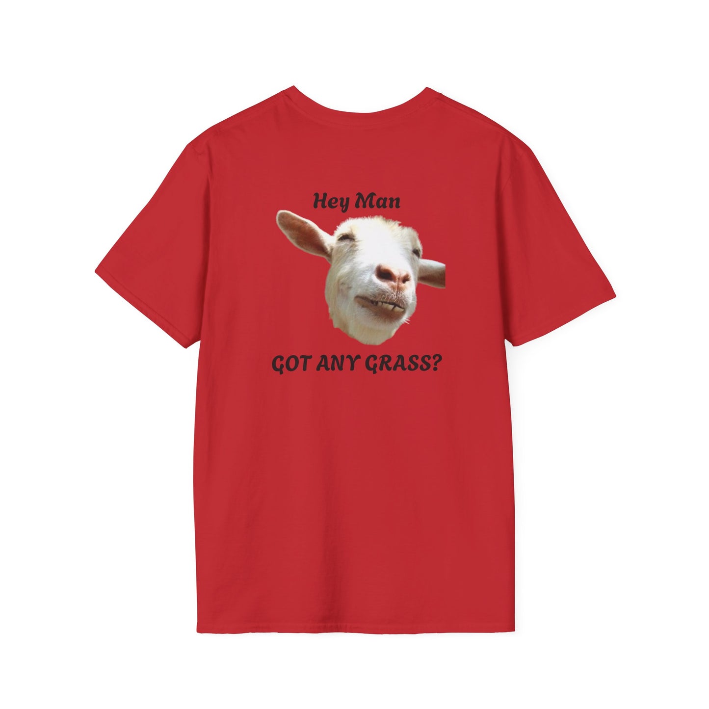 Hey Man Got Any Grass Goat S&J - Unisex Softstyle T-Shirt