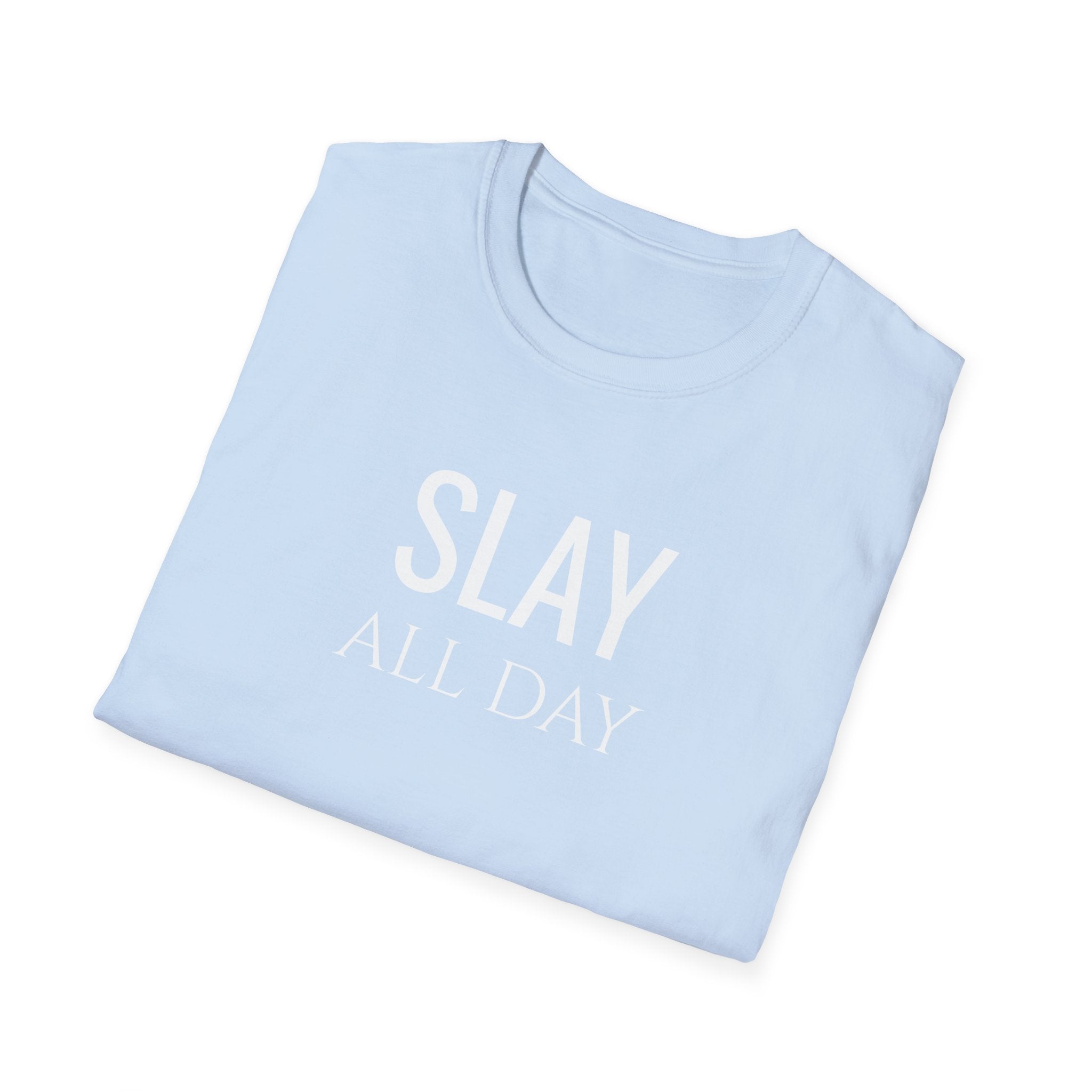 Slay All Day - Unisex Softstyle T-Shirt
