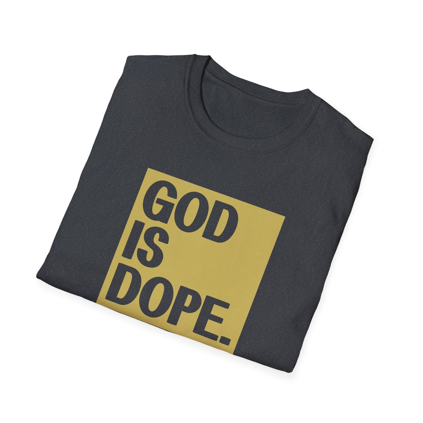 God is Dope - Unisex Softstyle T-Shirt