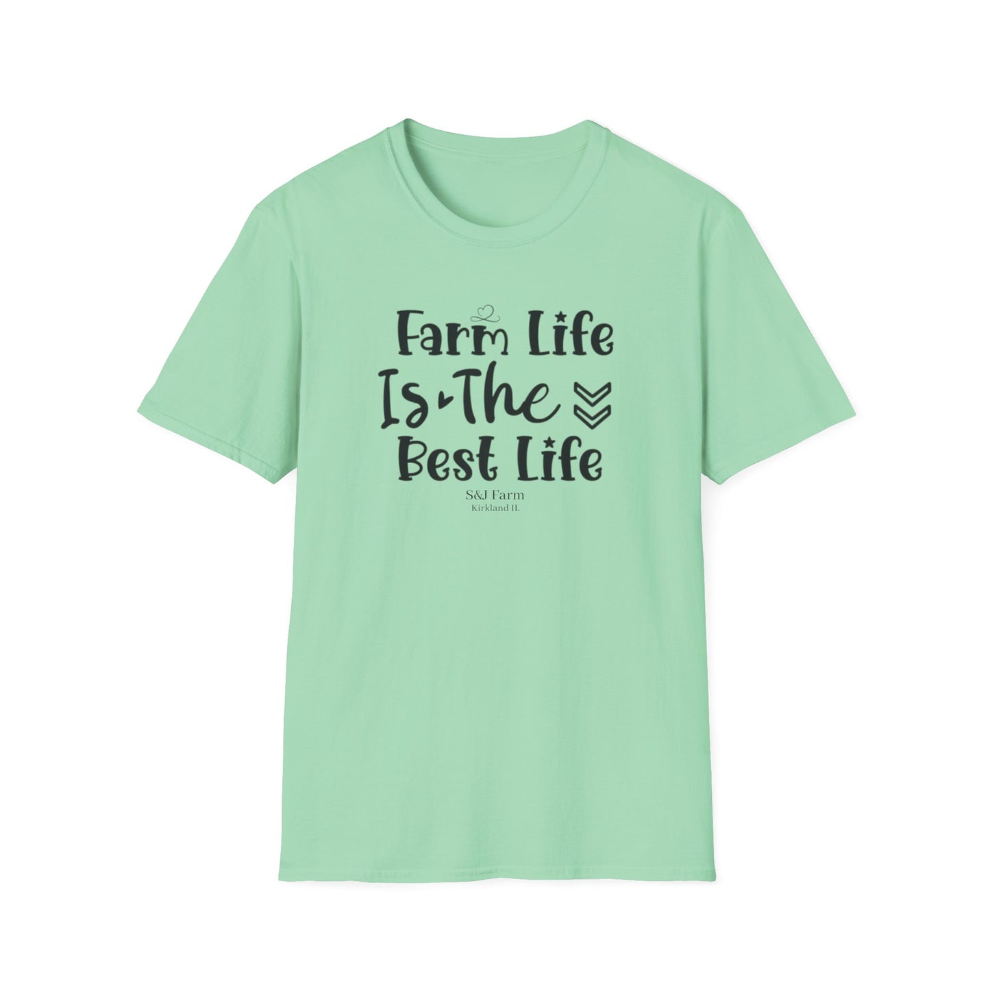 Farm Life is the Best Life S&J - Unisex Softstyle T-Shirt