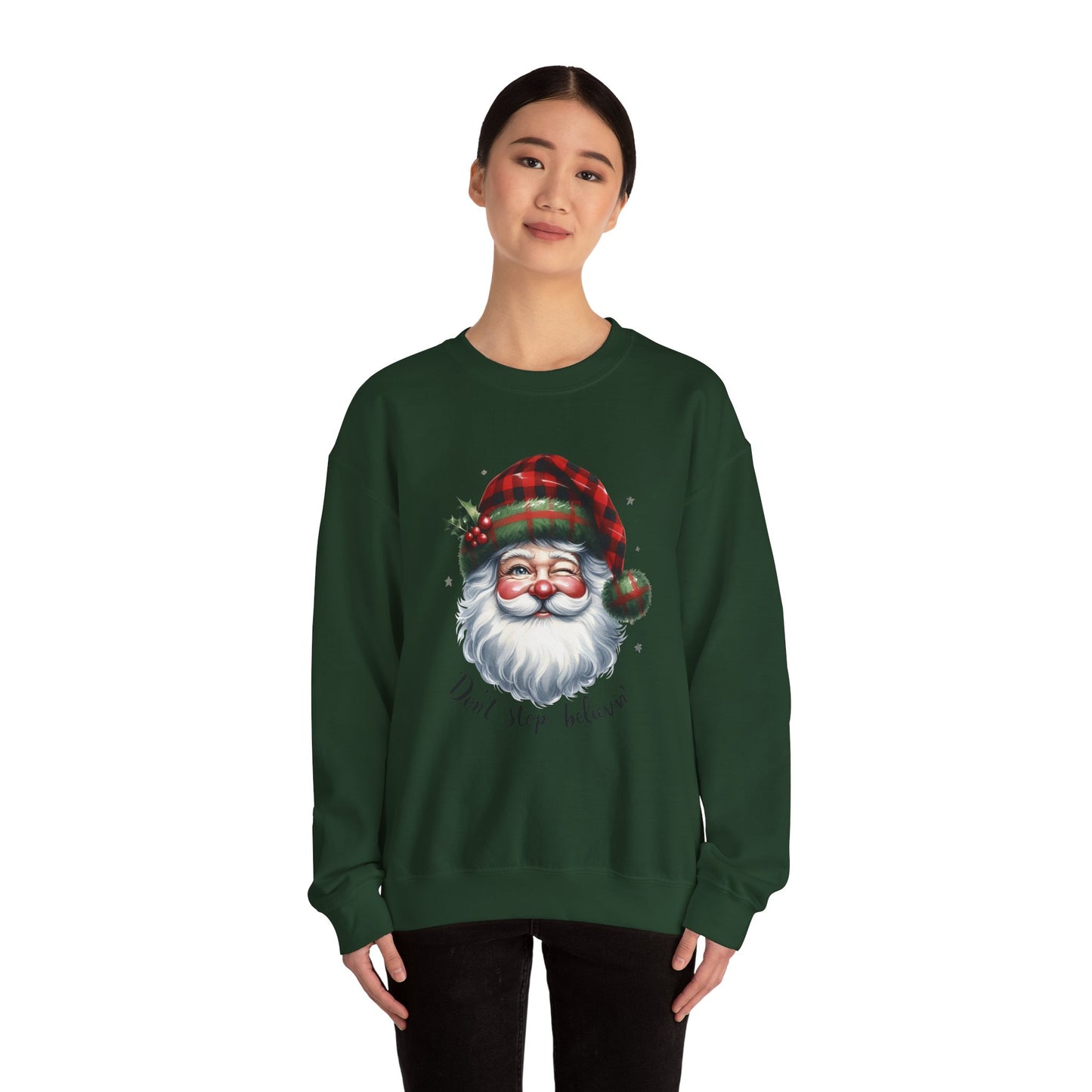 Santa Don't Stop Believing Unisex Sweatshirt