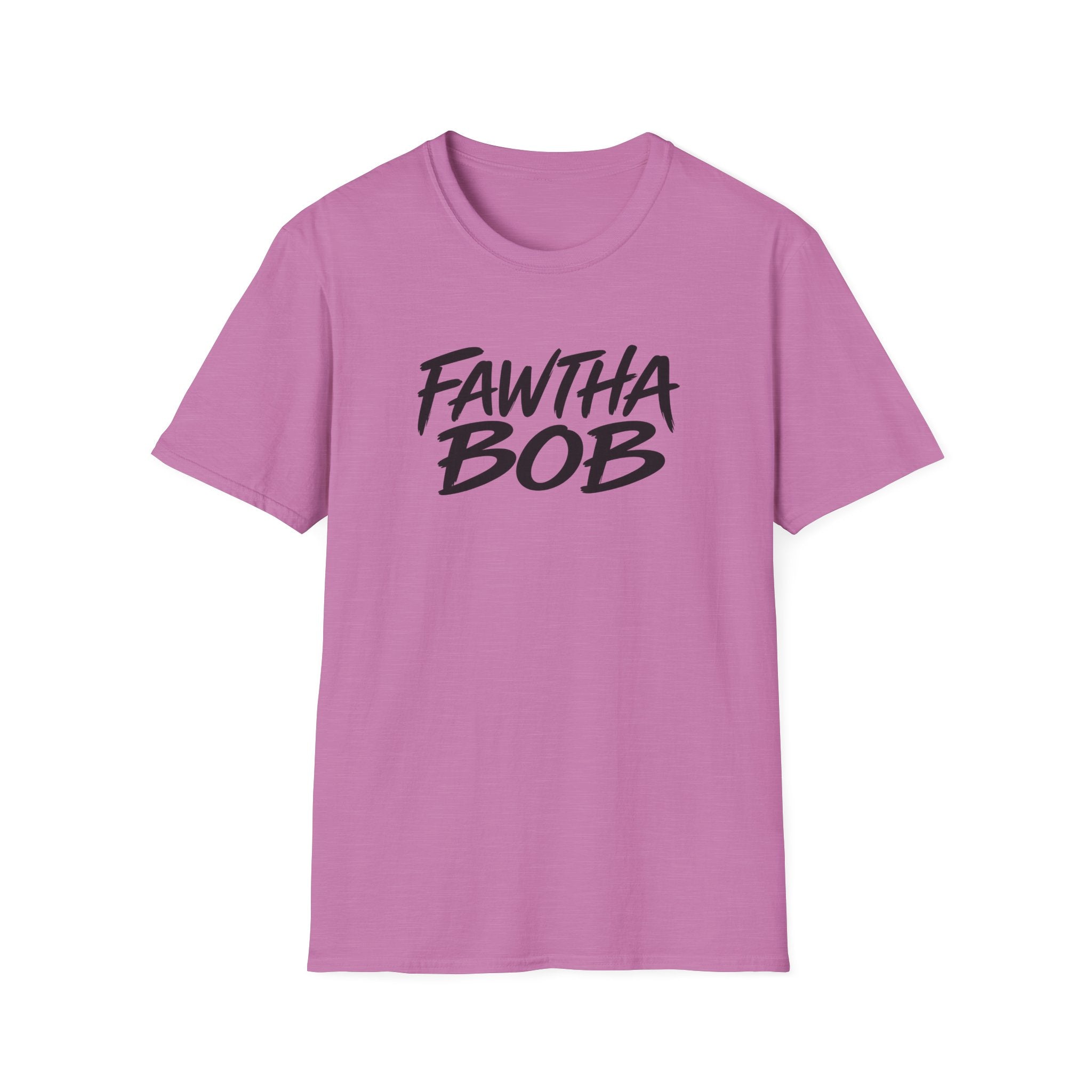 Fawtha Bob Graphic T‑Shirt — Bold Script Casual Tee