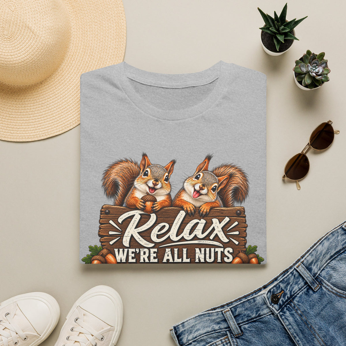 Relax, We’re All Nuts – Funny Squirrel Graphic Tee