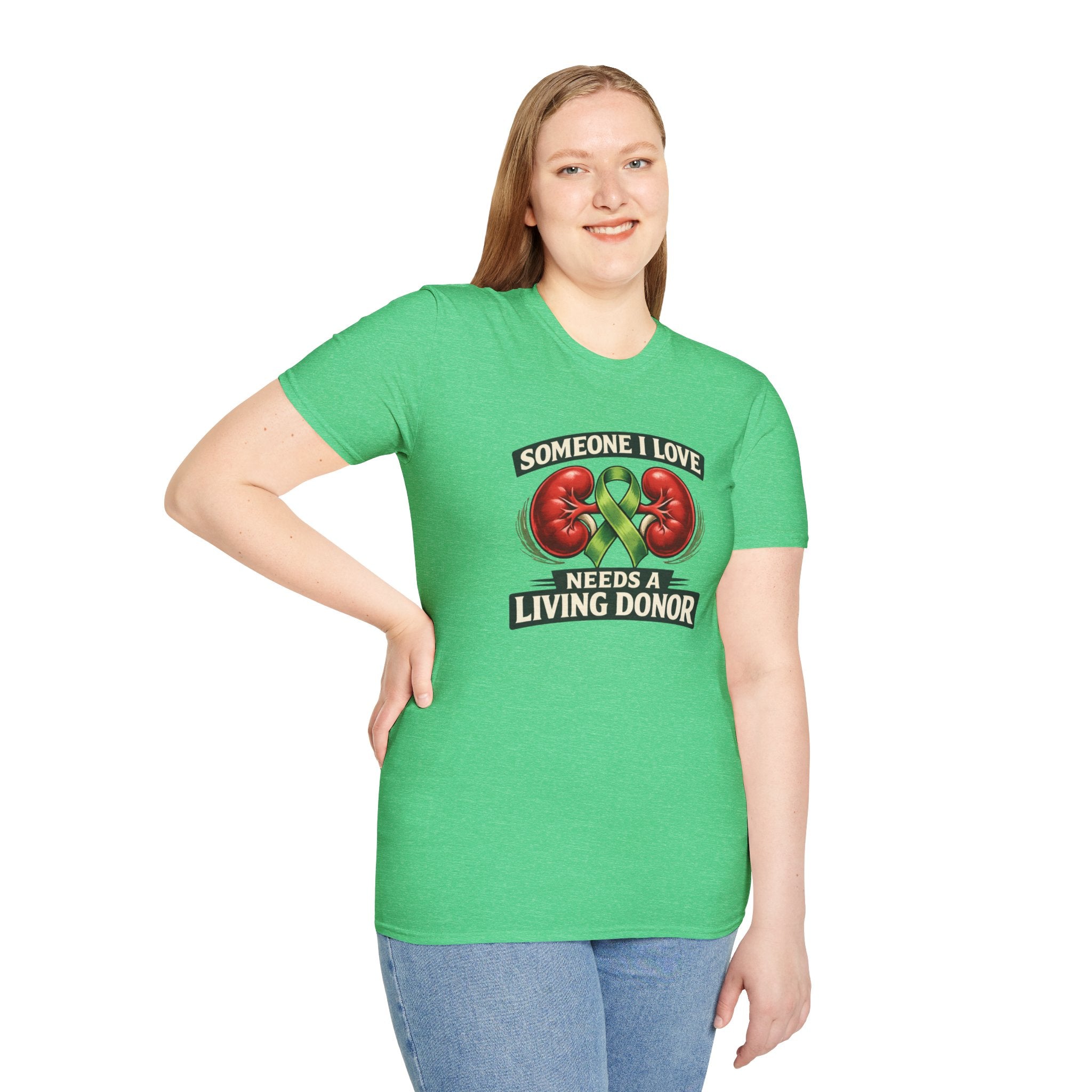Living Donor Awareness T-Shirt — "Someone I Love Needs a Living Donor" Kidney Transplant Support Tee