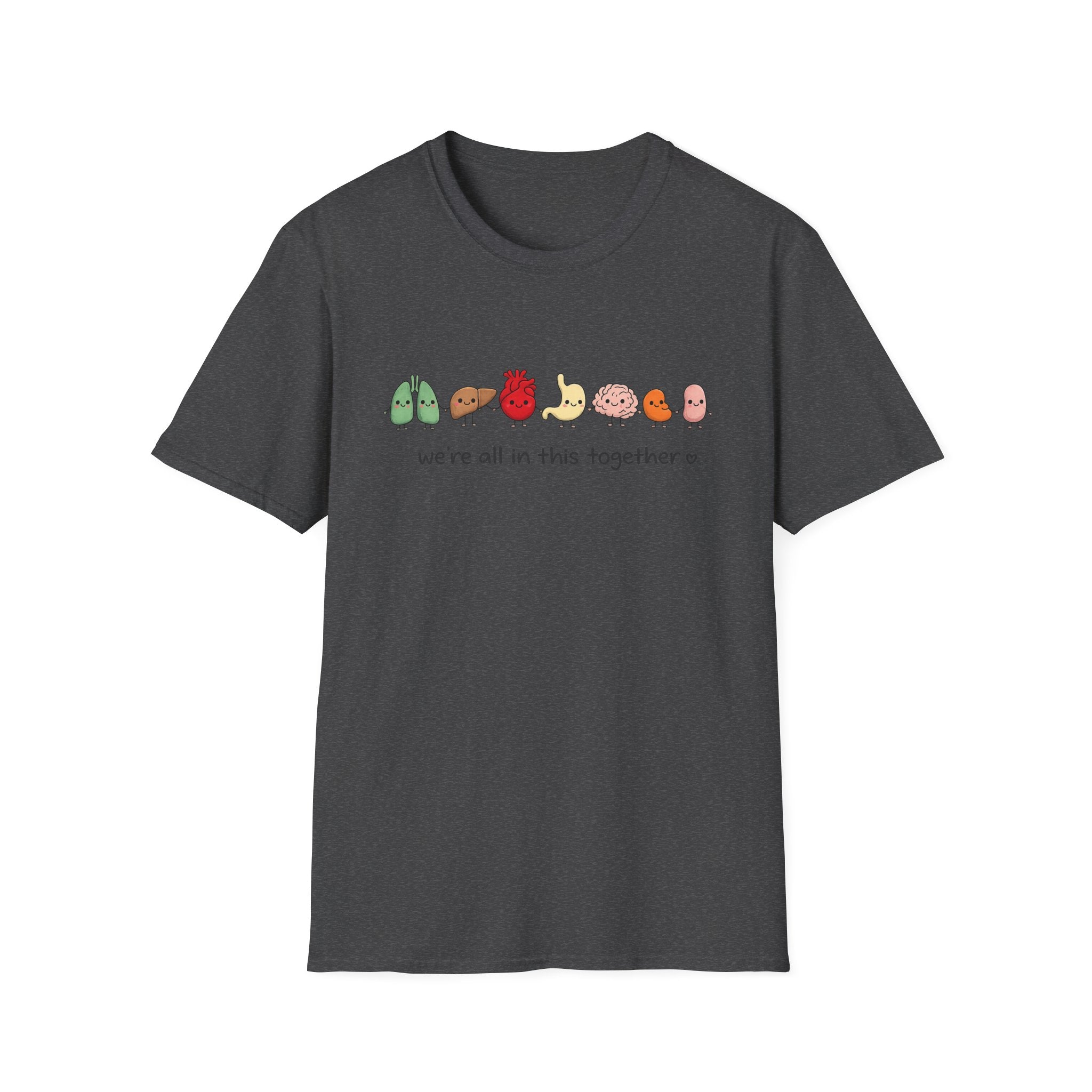 We're All in This Together Cute Organ Organs T-Shirt