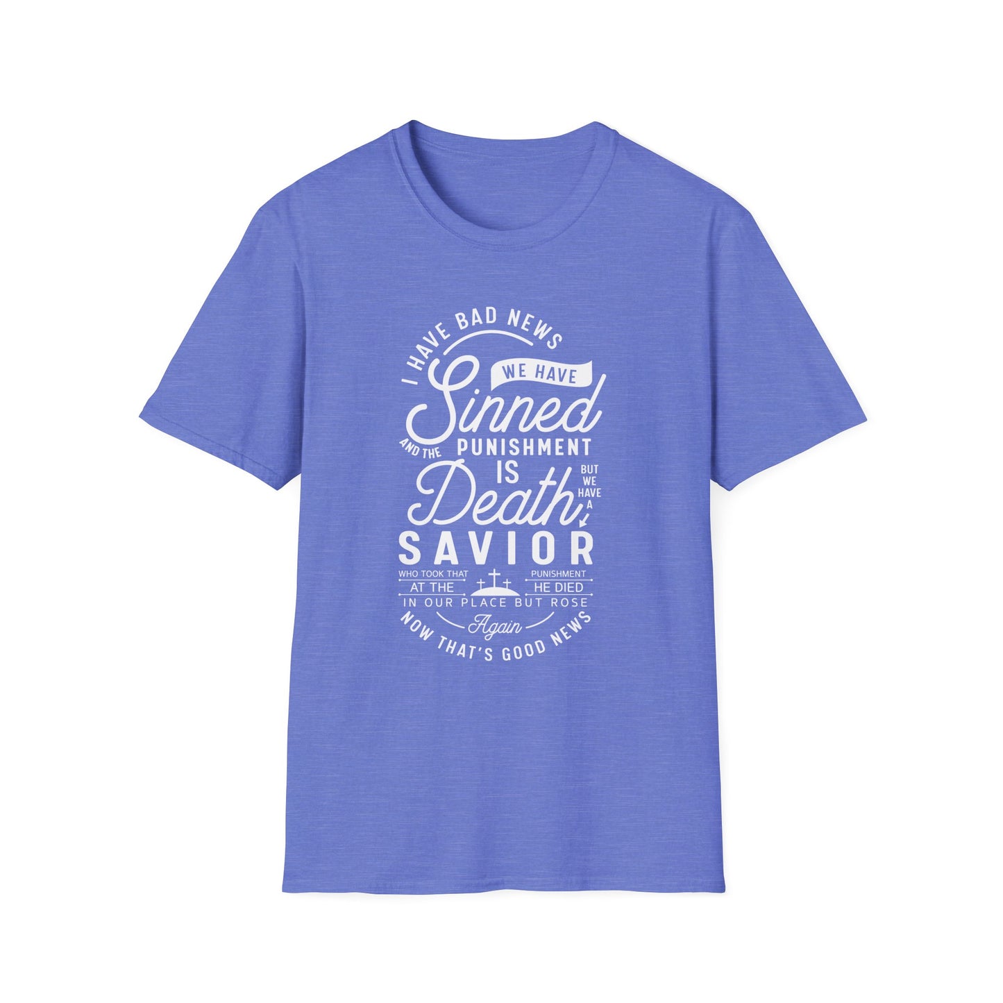 I Have News - Unisex Softstyle T-Shirt
