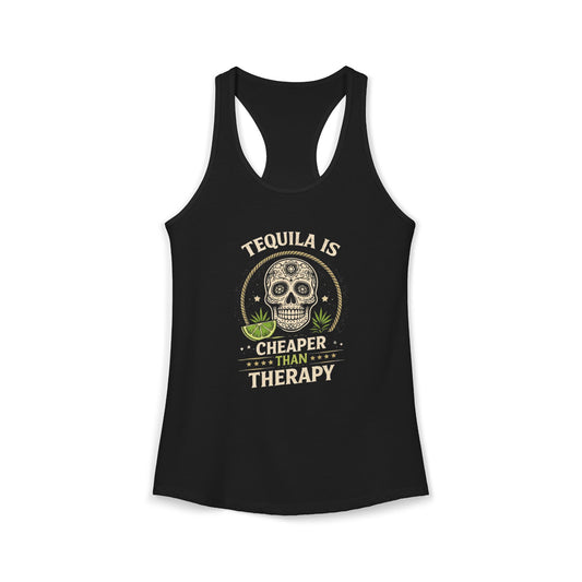 Tequila Is Cheaper Than Therapy Racerback Tank — Women's Funny Bar Tank Top