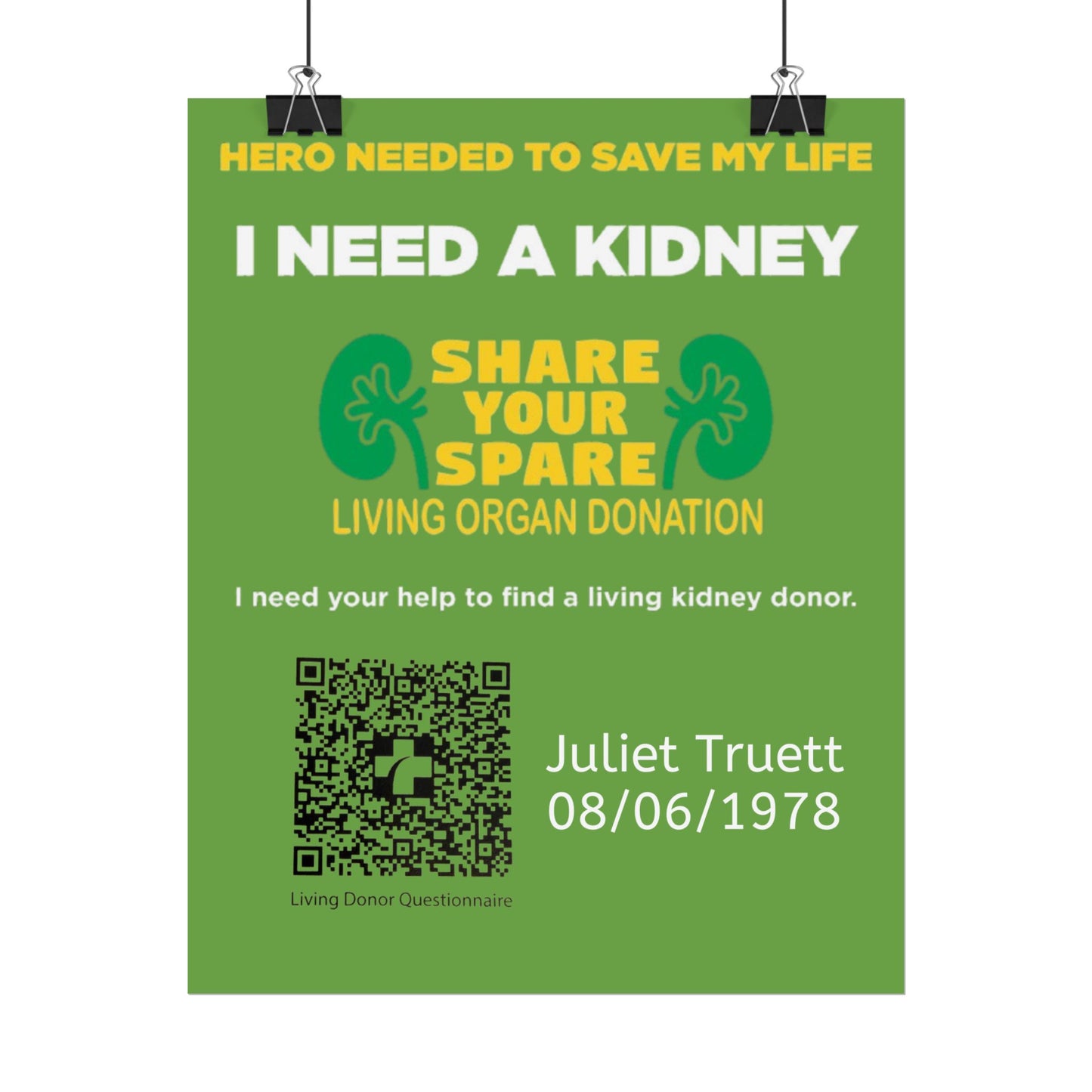 I Need A Kidney - Share Your Spare Living Organ Donation Poster