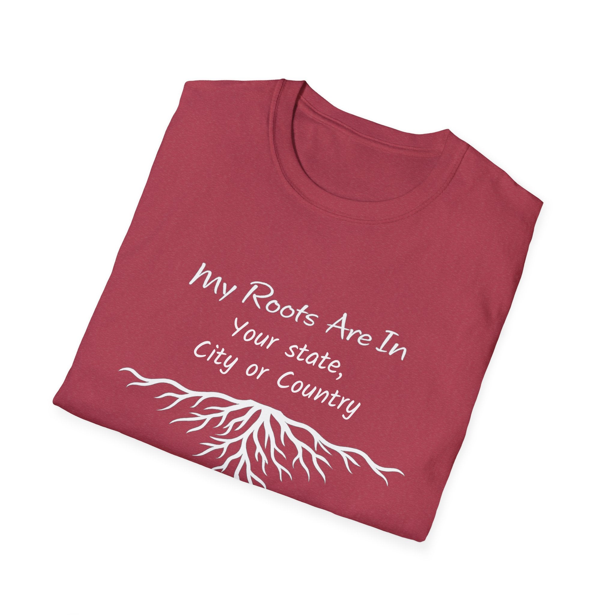 My Roots Are In — Personalized T-Shirt