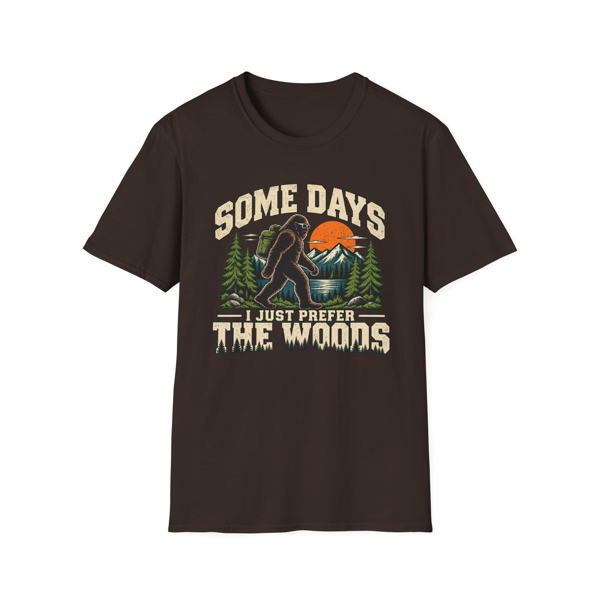 Some Days I Just Prefer the Woods – Bigfoot Outdoor Graphic Tee