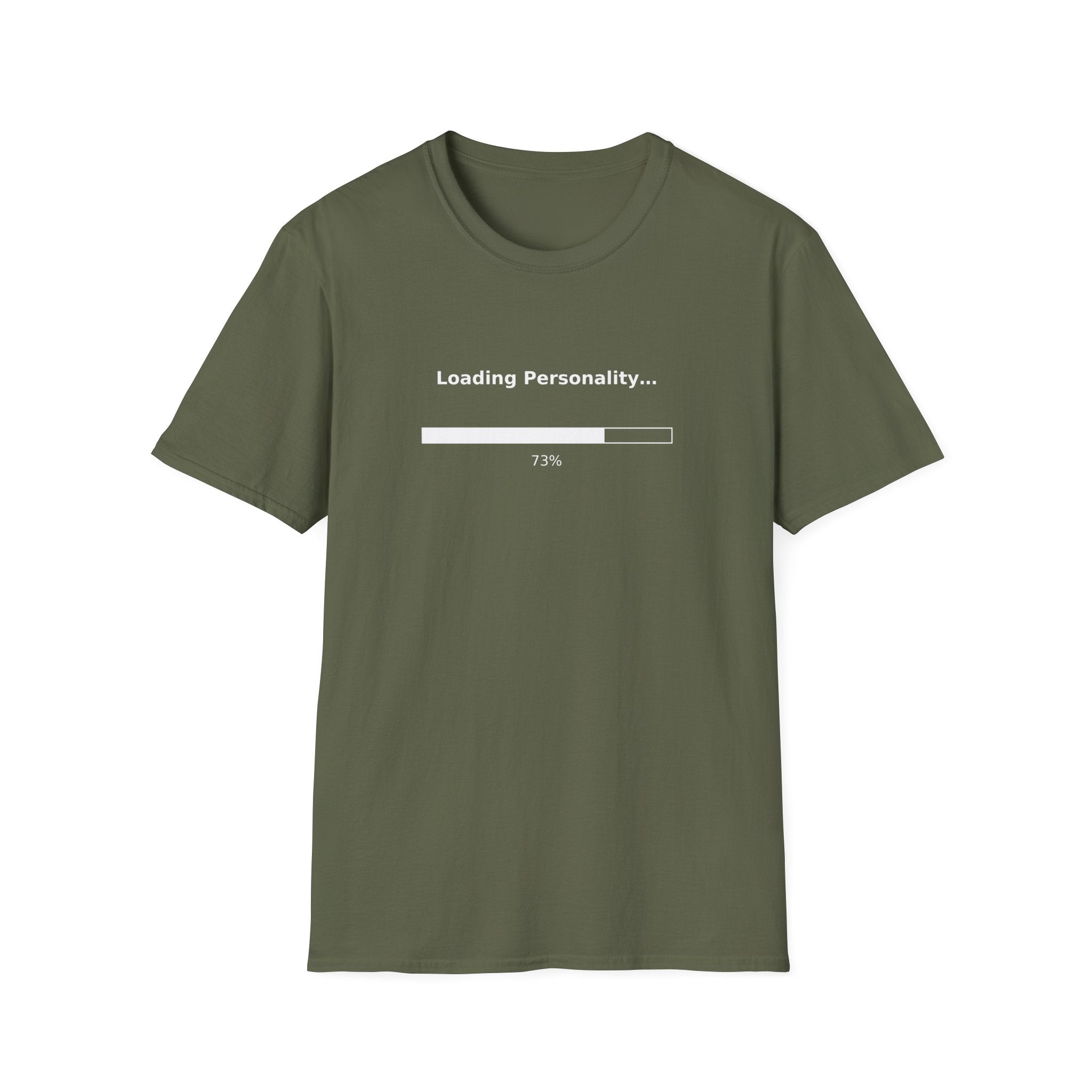 Loading Personality T-Shirt — Funny Introvert/Quirky Humor Tee