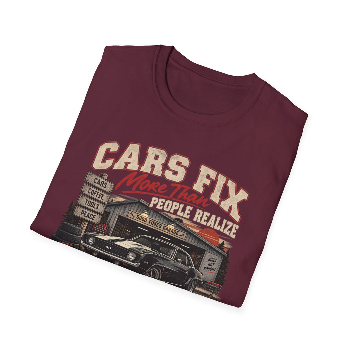 Cars Fix More Than People Realize – Vintage Muscle Car Graphic Tee