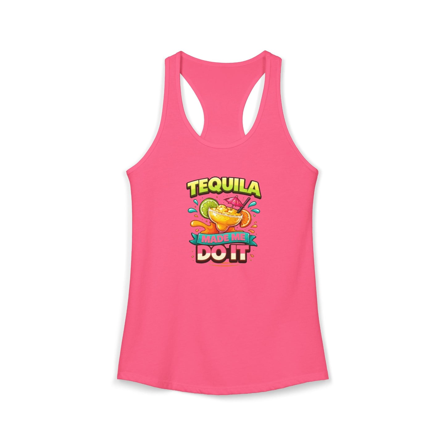 Tequila Made Me Do It Racerback Tank — Women's Party Tank Top