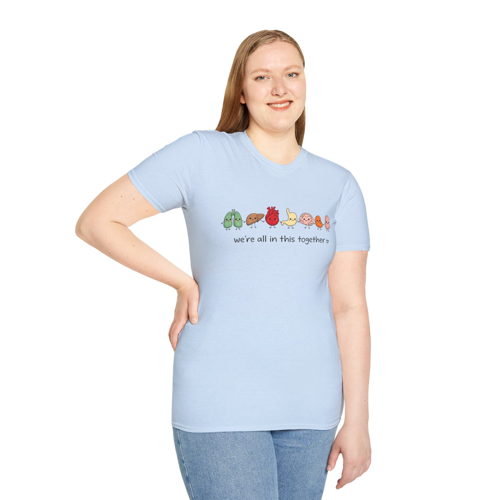 We're All in This Together Cute Organ Organs T-Shirt
