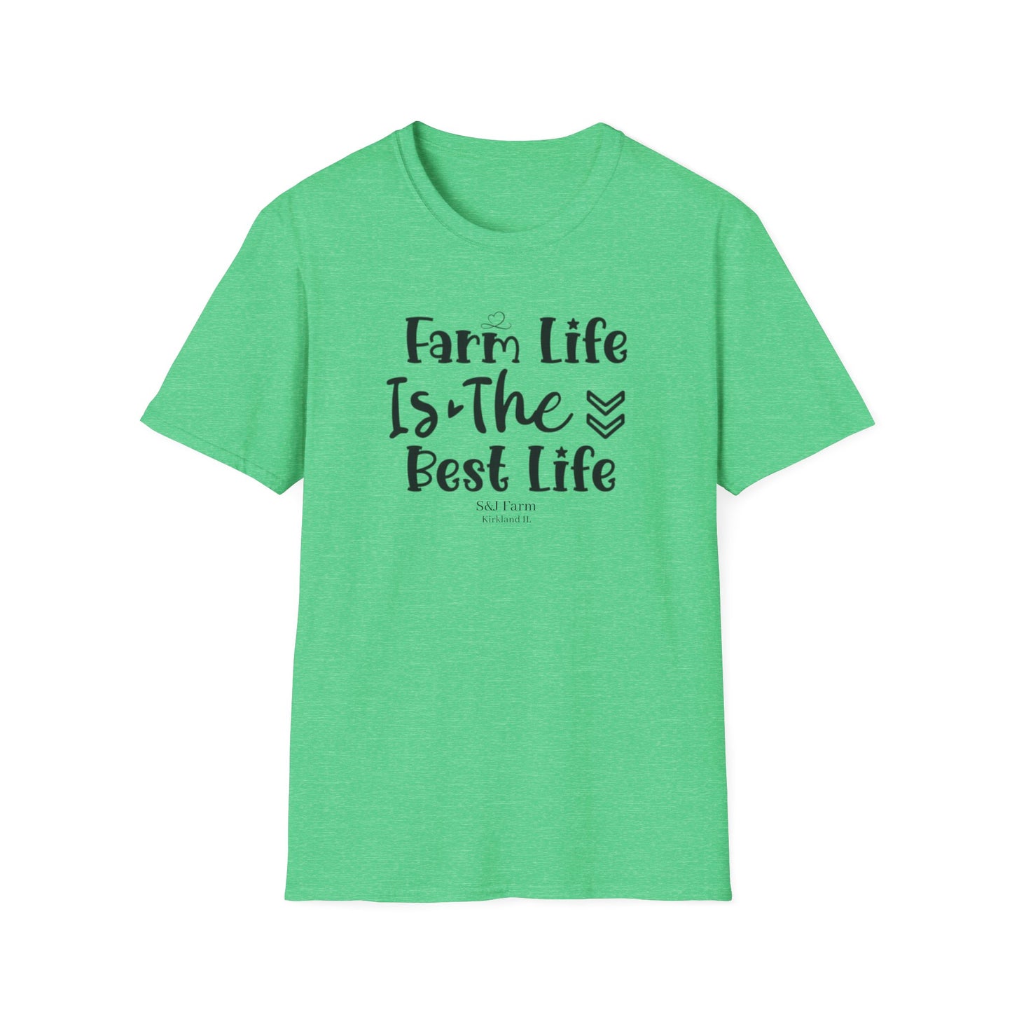 Farm Life is the Best Life S&J - Unisex Softstyle T-Shirt