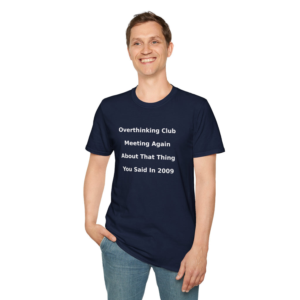 Overthinking Club T-Shirt — Funny Mental Health Tee for Overthinkers