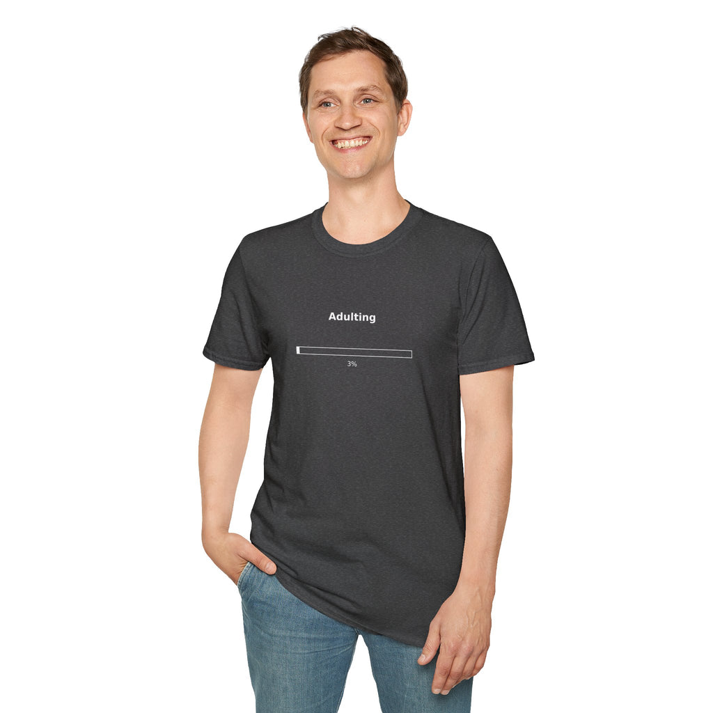 Adulting 3% T-Shirt — Funny Adulting Shirt for Young Adults