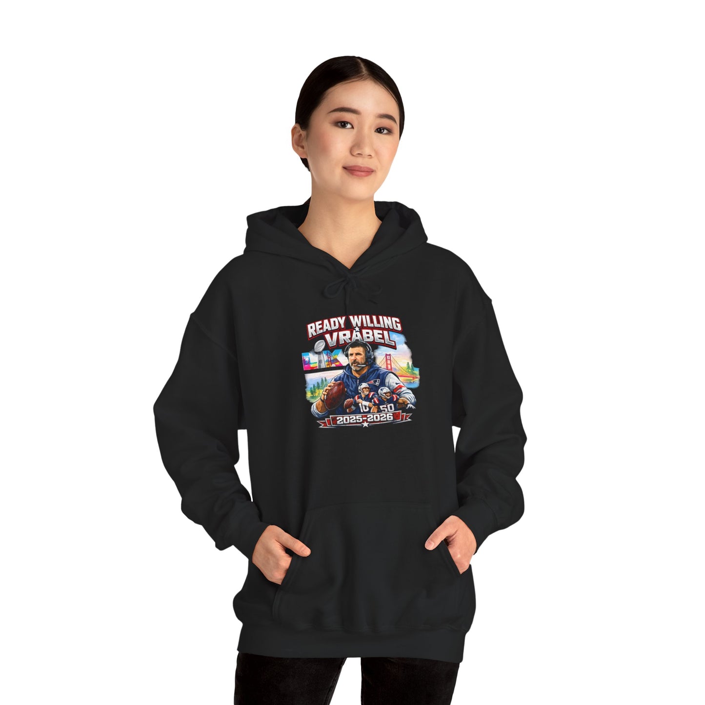 Ready, Willing, & Vrabel Hoodie — Veteran Tribute Graphic Pullover