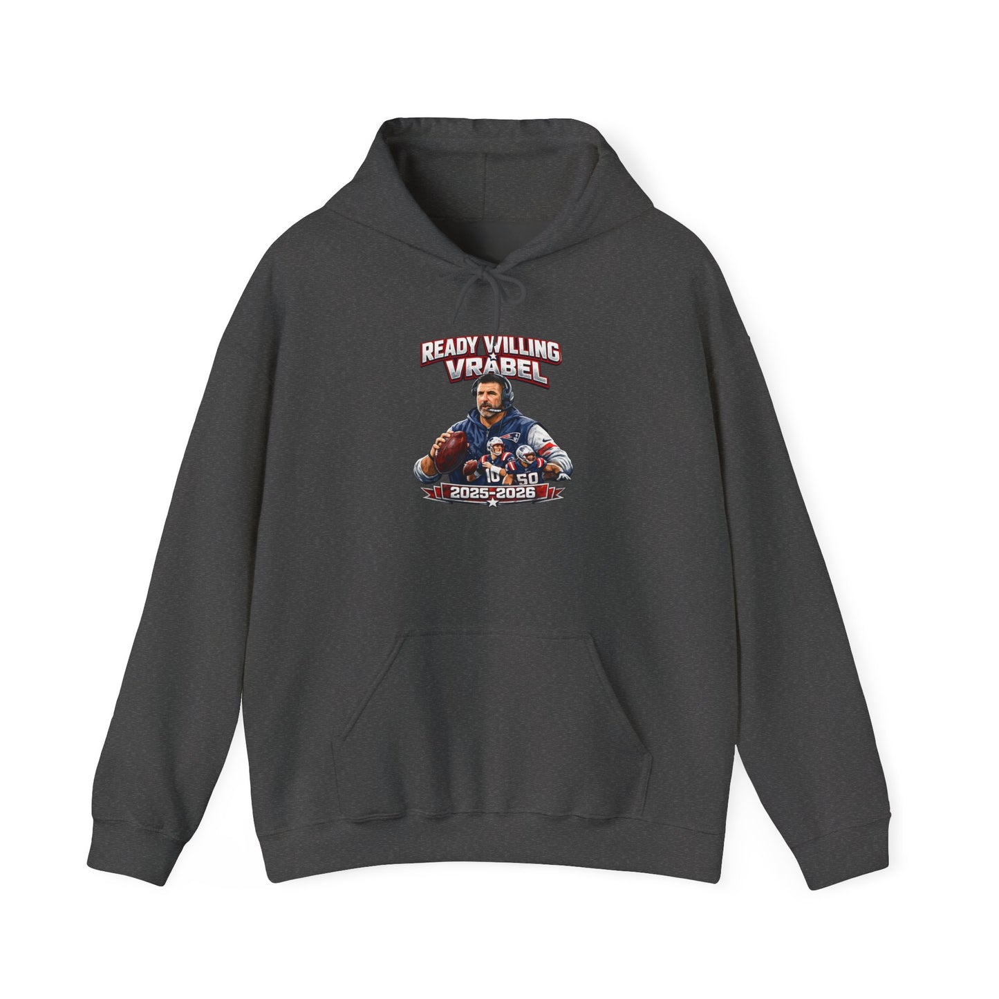 Ready Willing Vrabel Hoodie — Coach Tribute Pullover