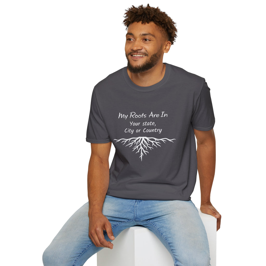 My Roots Are In — Personalized T-Shirt