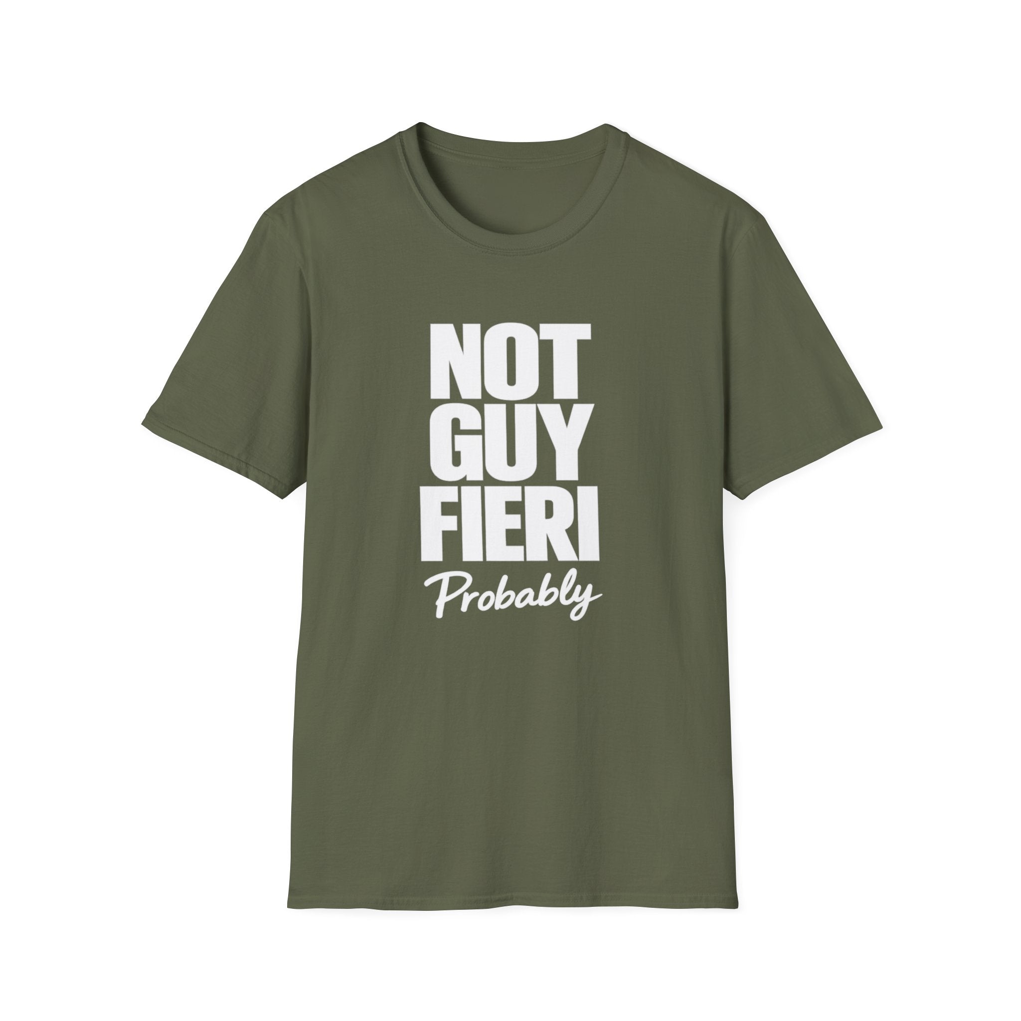 Not Guy Fieri Probably T-Shirt — Funny Statement Tee for Foodies & Pop Culture Fans