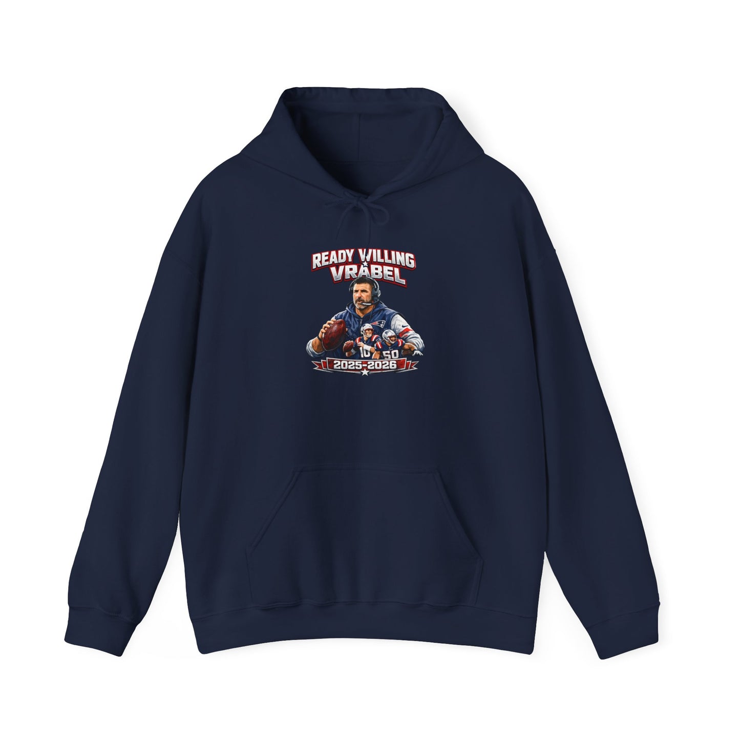 Ready Willing Vrabel Hoodie — Coach Tribute Pullover