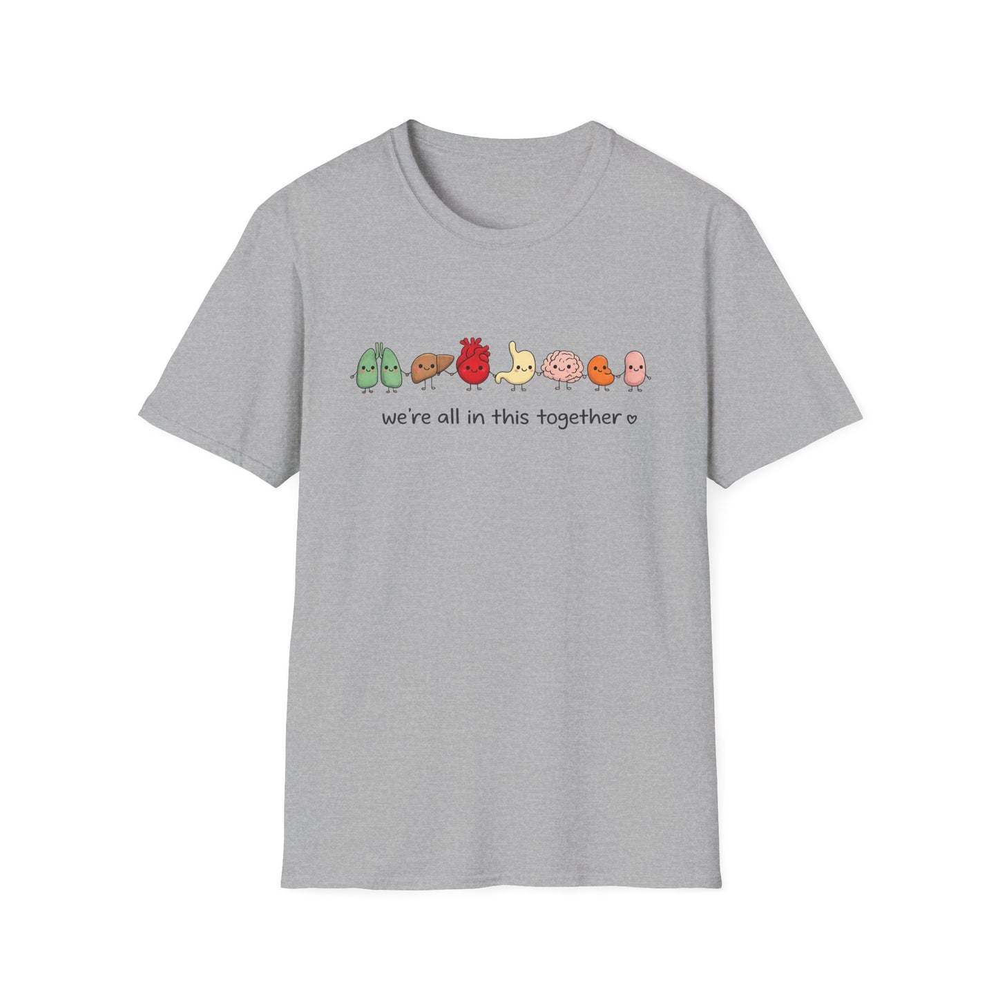 We're All in This Together Cute Organ Organs T-Shirt