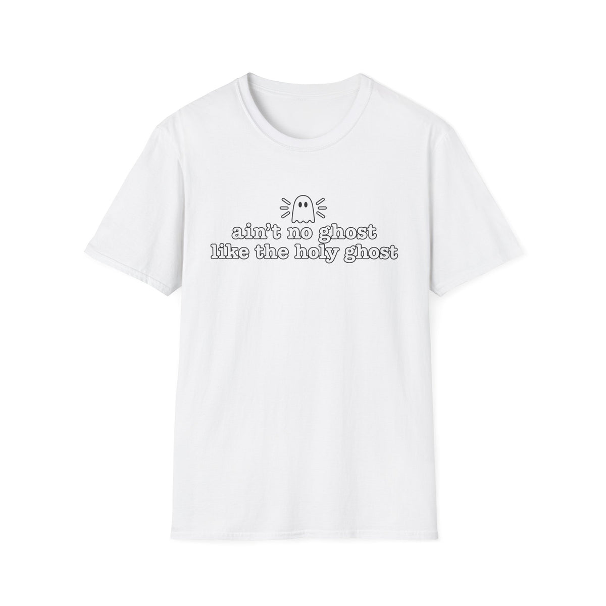 Ain’t No Ghost Like the Holy Ghost Halloween T-Shirt