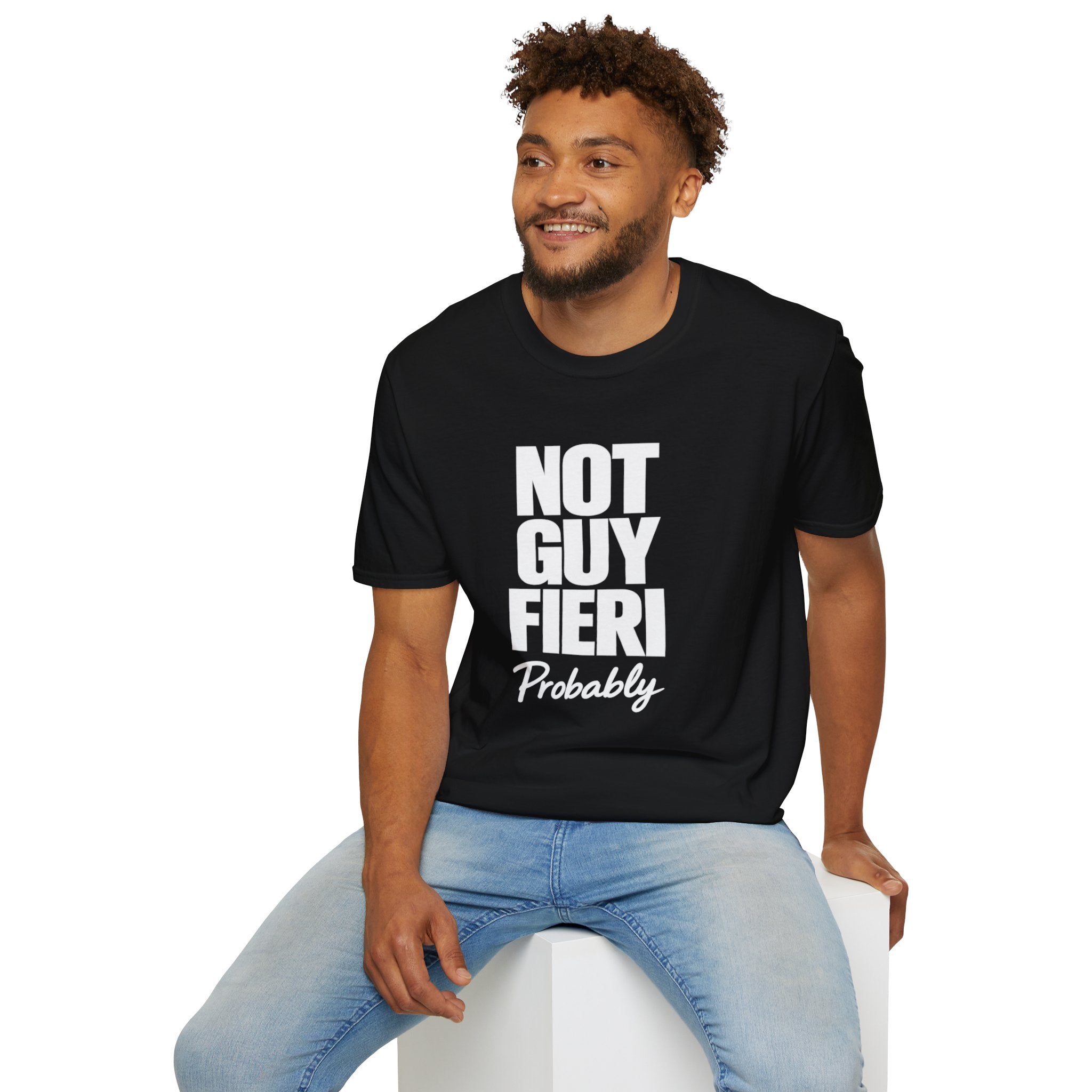 Not Guy Fieri Probably T-Shirt — Funny Statement Tee for Foodies & Pop Culture Fans
