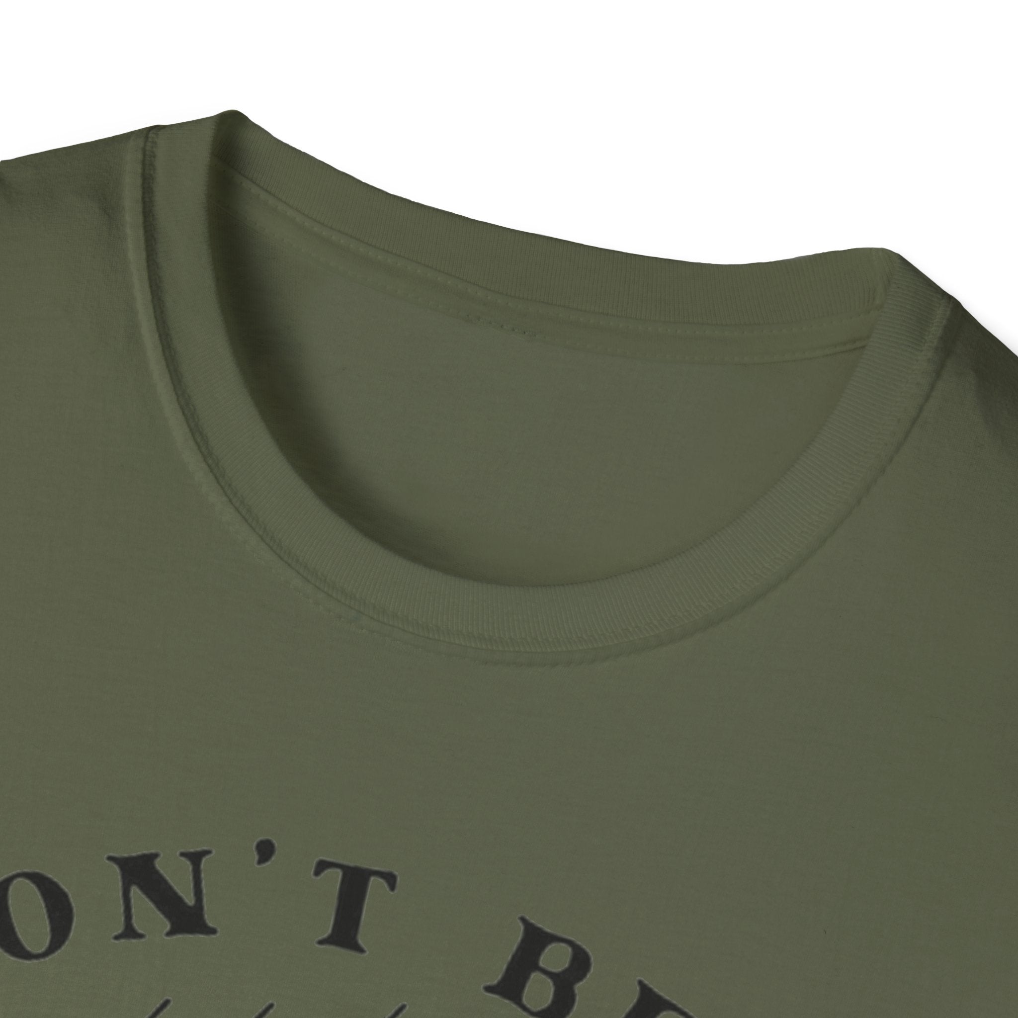 Don't Be a Salty Bitch - Unisex Softstyle T-Shirt