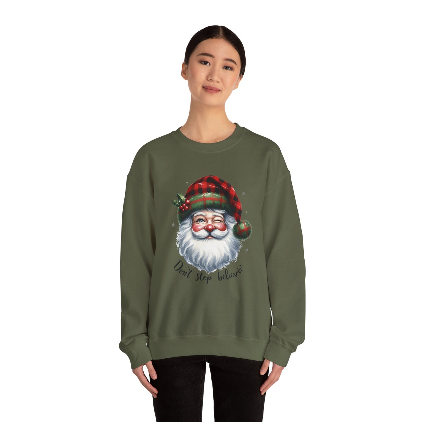 Santa Don't Stop Believing Unisex Sweatshirt