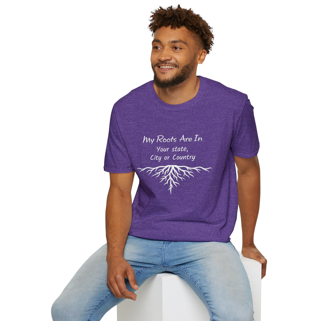 My Roots Are In — Personalized T-Shirt