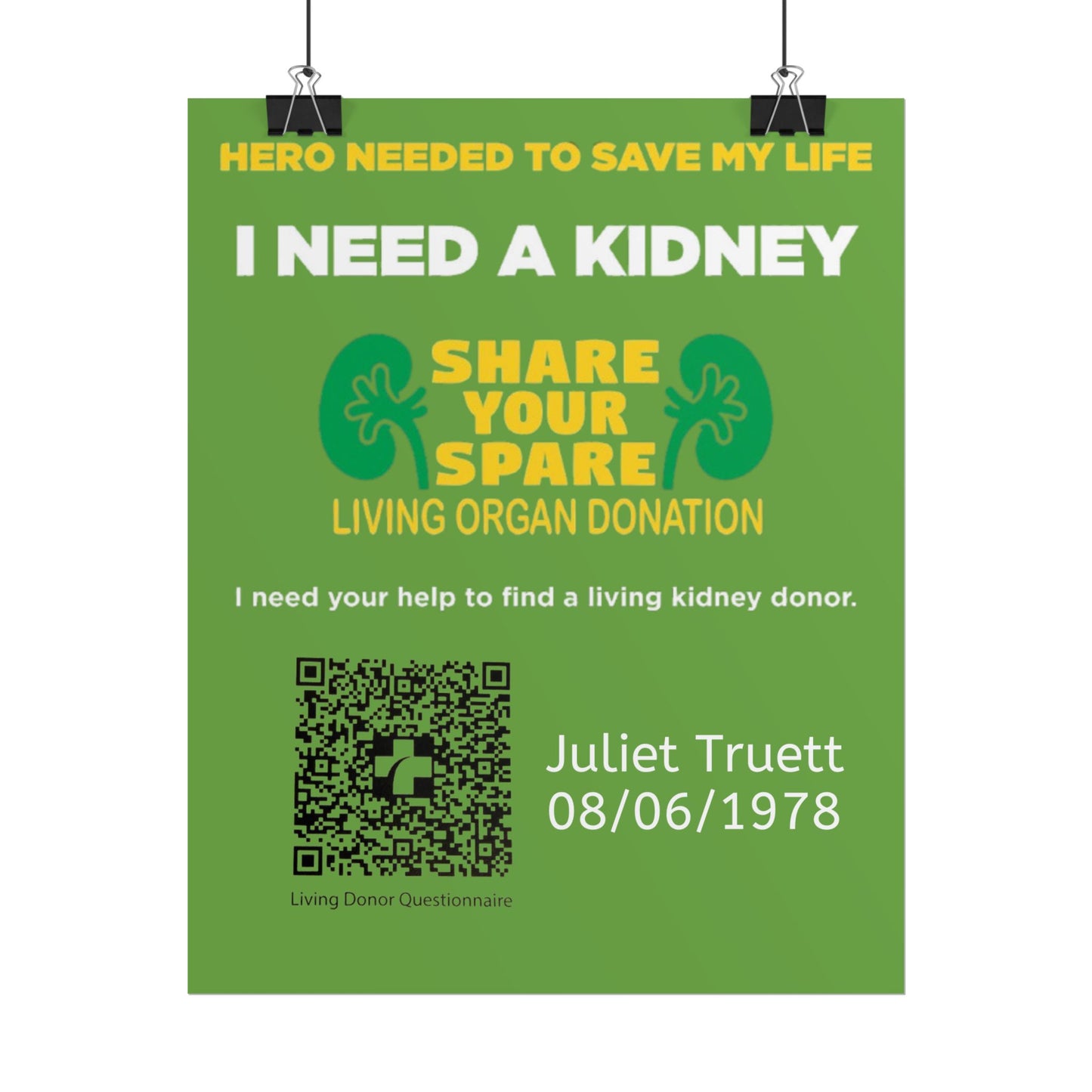 I Need A Kidney - Share Your Spare Living Organ Donation Poster