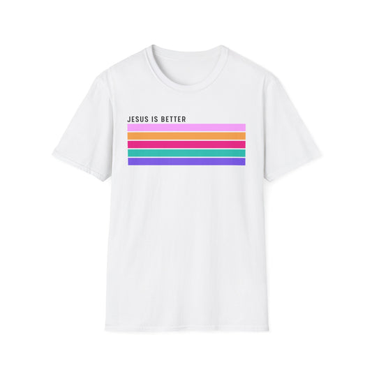 Jesus is Better - Unisex Softstyle T-Shirt