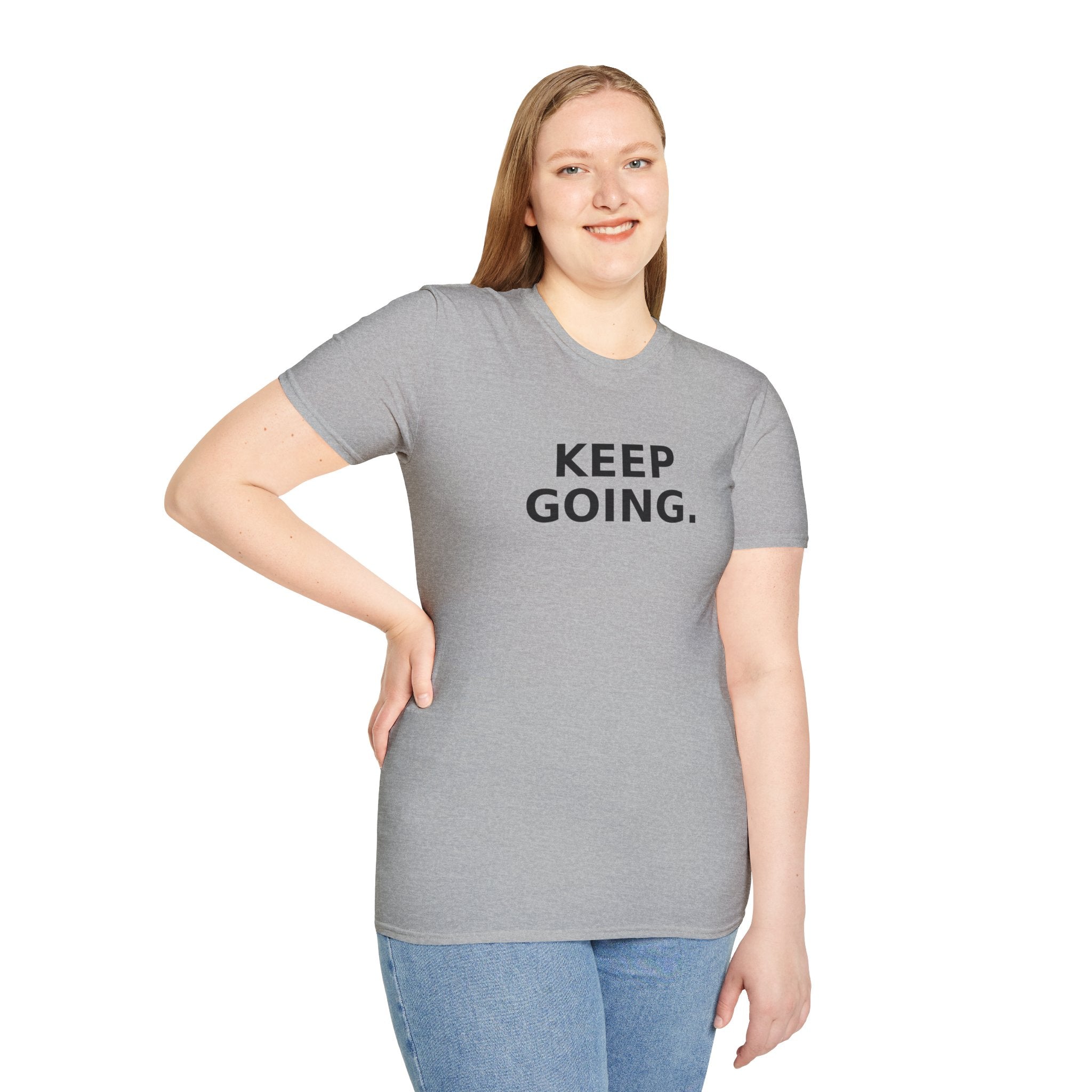 Keep Going T-Shirt — Motivational 'Keep Going' Inspirational Tee